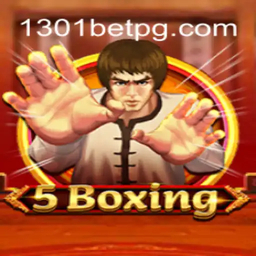 Exploring the Excitement of 5Boxing: A Thrilling Gambling Adventure on 1301bet