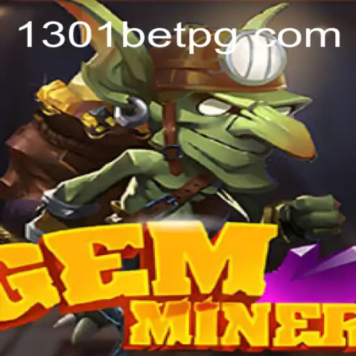 Exploring GemMiner: A Deep Dive into the Game and the Buzz Around 1301bet