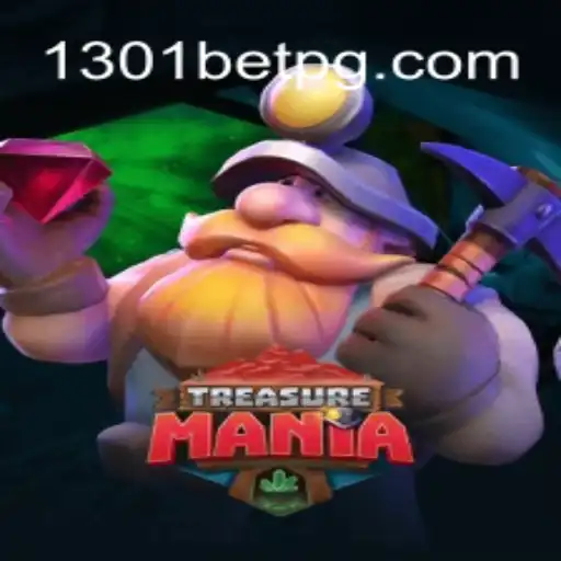 Unraveling the Excitement of TreasureMania: A Journey into the World of 1301bet