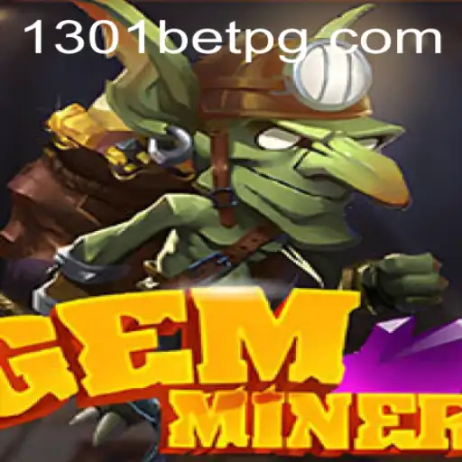 Exploring GemMiner: A Deep Dive into the Game and the Buzz Around 1301bet